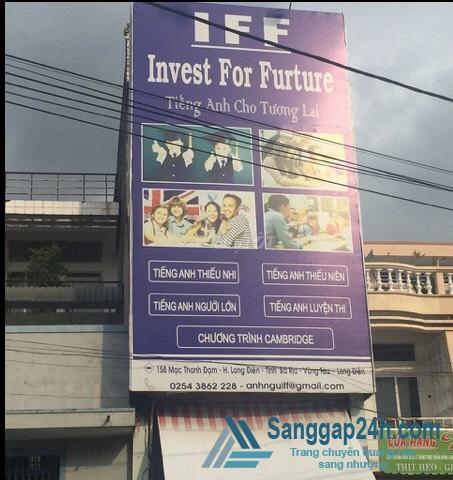 Cần sang nhượng lại trung tâm anh ngữ ngay trung tâm thị trấn Long Điền, huyện Long Điền, Bà Rịa - Vũng Tàu.